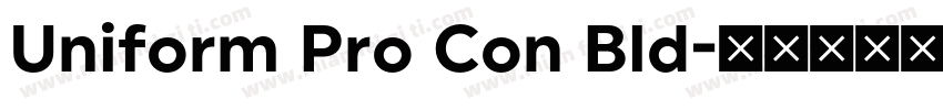 Uniform Pro Con Bld字体转换
